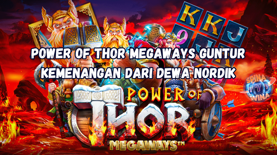 Power of Thor Megaways Guntur Kemenangan dari Dewa Nordik.